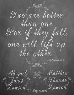 a chalkboard with the words two are better than one for if they fall, one will