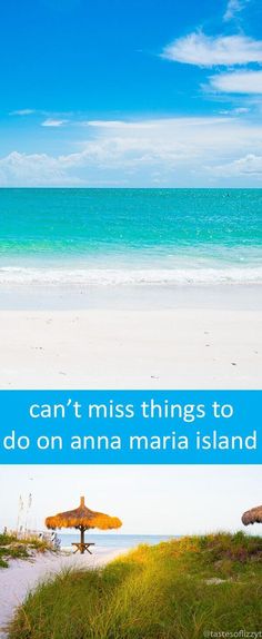 two umbrellas sitting on top of a sandy beach next to the ocean, with text that reads can't miss things to do on an anana maria island