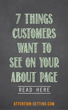 the words 7 things customers want to see on your page read here