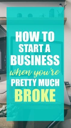 a desk with a computer, keyboard and monitor on it that says how to start a business when you're pretty much broke