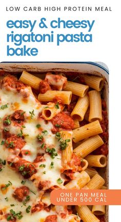 an easy and cheesy rigatoni pasta bake