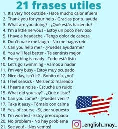 an american flag with the words 21 frases utiles written in english and spanish