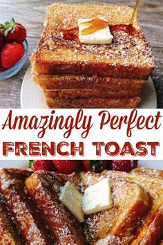 french toast stacked on top of each other with butter and strawberries in the background