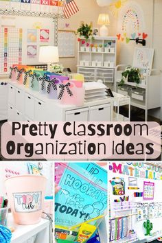 the inside of a classroom with lots of different items on it and text overlay that reads pretty classroom organization ideas