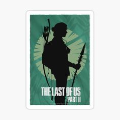 the last of us part ii sticker on a green background with an image of a soldier