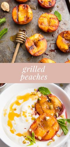 grilled peaches with yogurt sauce and fresh mint leaves on the side