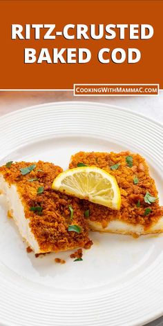 two pieces of baked fish on a white plate with the words ritz - crusted baked