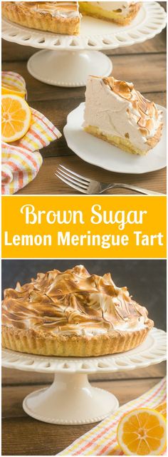 this brown sugar lemon meringue tart is the perfect dessert