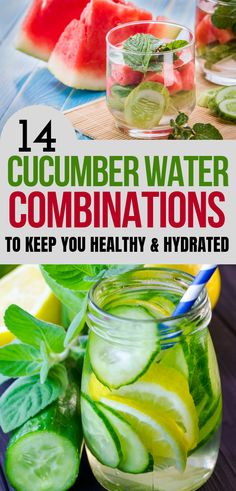 cucumber water combinations to keep you healthy and hydrated in the summertime