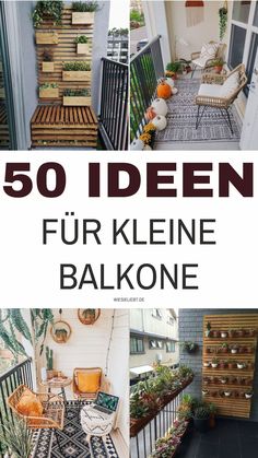 the cover of 50 ideen fur kliene balkone with pictures of furniture and