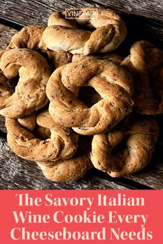 the savory italian wine cookie every cheeseboard needs is made with fresh bread