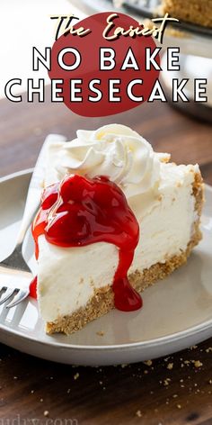 a slice of no bake cheesecake on a plate with the title overlay