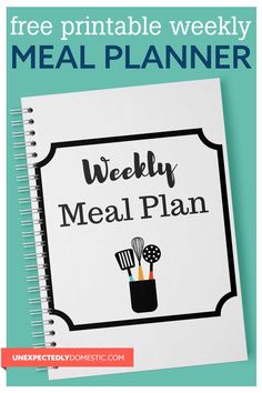 a meal planner with the text free printable weekly meal planner on it and an image of