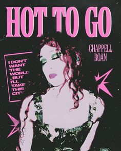 a poster with the words hot to go written in pink and black on it's front