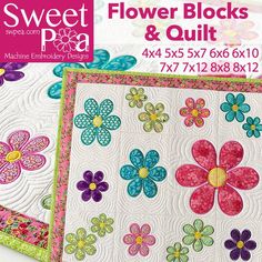 two flower blocks and quilts are featured in the magazine, sweet pea machine embroidery designs