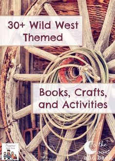 books, crafts and activities for the wild west