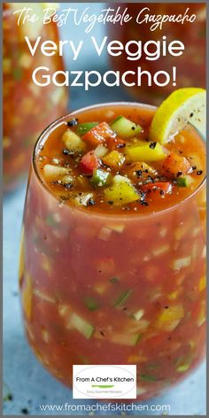 the best vegetable soup recipe very veggie gazpacho