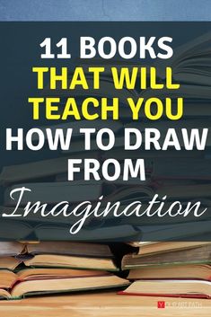 books that will teach you how to draw from the book's pages with text overlay