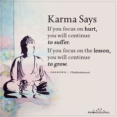 Karma Says, Buddha Quotes Inspirational, Buddhism Quote, Harvey Specter, Buddhist Quotes, Buddha Quote, The Buddha