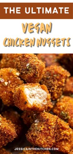 the ultimate vegan chicken nuggets recipe is easy to make and so delicious