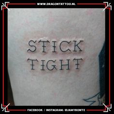 the word stick tight on someone's thigh