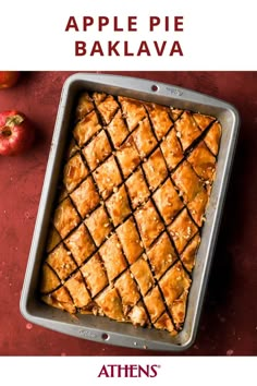 an apple pie baklava in a baking pan with the words, apples pie bakala