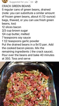 the recipe for green beans and bacon casserole is shown on an instagram page