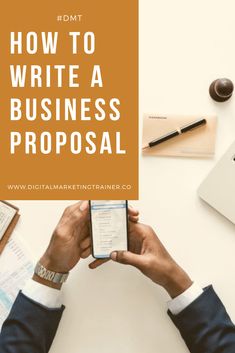 a person holding a cell phone in their hand with the text how to write a business proposal