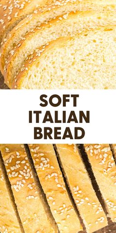 soft italian bread with sesame seeds on top and the words soft italian bread above it