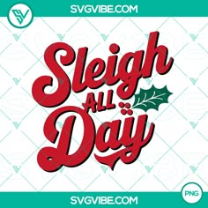 sleigh all day svg file