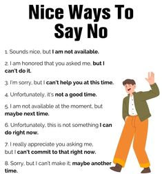 a poster with an image of a man in orange pants and a green jacket saying nice ways to say no