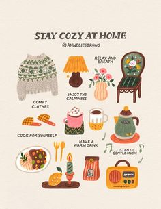 an illustrated poster with various items that say stay cozy at home