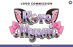 the logo for kore nyanii is shown in purple and black with pink bows