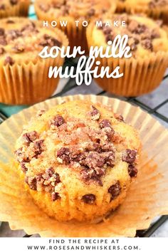 some muffins are sitting on a plate with the words how to make sour milk muffins