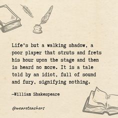 shakespeare quote about life's but a walking shadow, a poor player that struts and tries his hour upon the stage