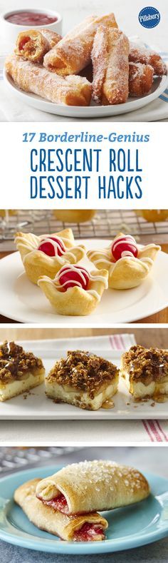 different types of desserts on plates with text overlay that reads, 7 ingredient genius crescent roll dessert hacks