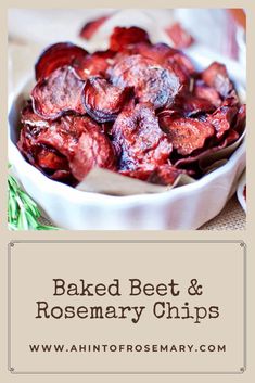 baked beet and rosemary chips in a white bowl with text overlay that reads baked beet and rosemary chips