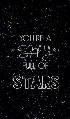 the words you're a star say full of stars