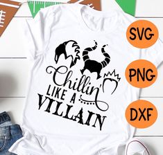 a white shirt that says chillin'like a villain