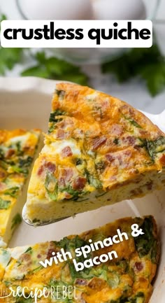 Crustless Quiche is made with eggs, cream, fresh spinach, crispy bacon, and green onions. It's loaded with flavor, perfect for an easy weeknight dinner or breakfast! You won't even miss the crust. #quiche #breakfast #recipe | breakfast recipe | breakfast ideas | healthy recipe | healthy breakfast | egg recipes Crustless Quiche Recipes, Breakfast Egg Recipes, Cowboy Salsa, Egg Quiche Recipes, Egg Meals, Quiche Breakfast, Impossible Quiche, Quiche Recipes Crustless, Bacon Quiche Recipe