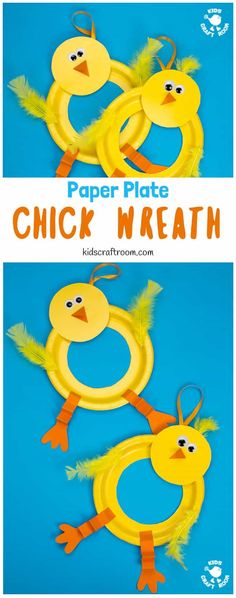 paper plate chick wreath with two chicks on it and the words, paper plate chicken wreath