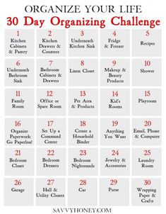 the 30 day organizing challenge is here to help you organize your life and keep it organized