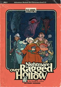 an old movie poster for nightmares over ragged hollow