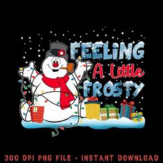 a snowman holding a cell phone in front of a black background with the words feeling a little frosty on it