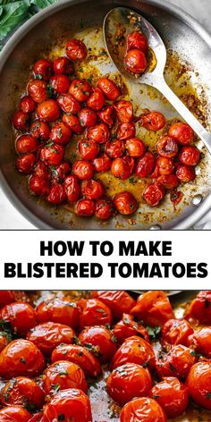 Blistered tomatoes Tomato Side Dishes, Blistered Tomatoes, Sauteed Tomatoes, Tomato Breakfast, Tomato Recipe, Tomato Dishes, Cherry Tomato Sauce