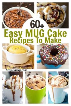 collage of different cakes and desserts with text overlay that reads 60 easy mug cake recipes to make