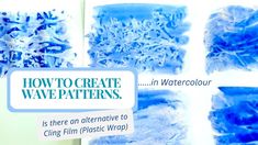 blue and white watercolors with the words how to create wavepatters