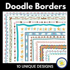 doodle borders with the words 10 unique designs in different colors and sizes on them