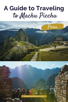 the machu picchu and peru travel guide