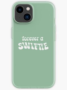 a green phone case with the words, forever a suitete on it's front